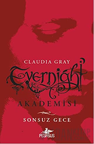 Evernight Akademisi: Sonsuz Gece