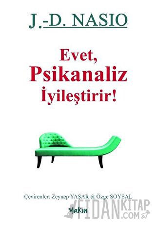 Evet Psikanaliz İyileştirir!