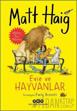 Evie ve Hayvanlar Matt Haig