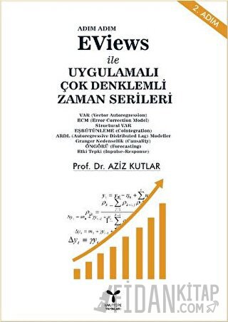 EViews ile Uygulamalı Çok Denklemli Zaman Serileri