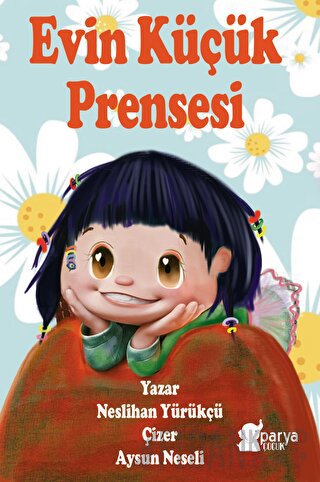 Evin Küçük Prensesi