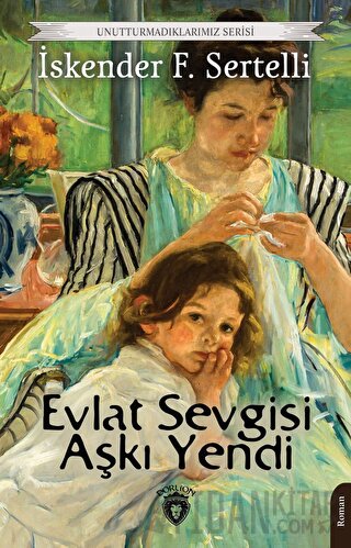 Evlat Sevgisi Aşkı Yendi