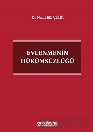 Evlenmenin Hükümsüzlüğü (Ciltli)