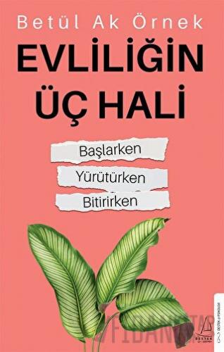 Evliliğin Üç Hali