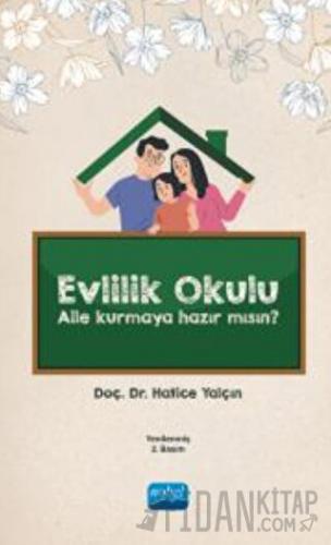 Evlilik Okulu - Aile Kurmaya Hazır Mısın?