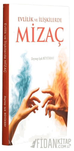 Evlilik ve İlişkilerde Mizaç