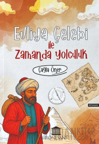 Evliya Çelebi ile Zamanda Yolculuk