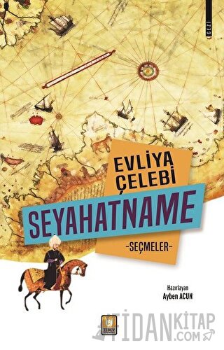 Evliya Çelebi Seyahatname Seçmeler