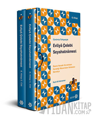 Evliya Çelebi Seyahatnamesi 6. Kitap (2 Cilt Kutulu)