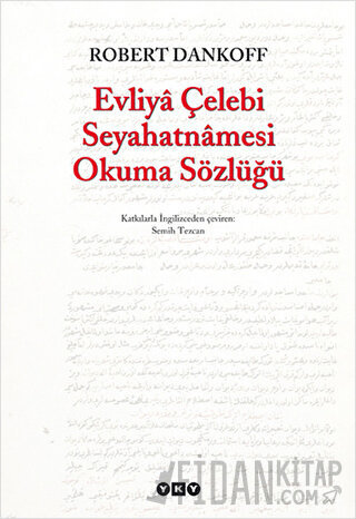Evliya Çelebi Seyahatnamesi Okuma Sözlüğü