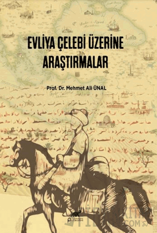 Evliya Çelebi Üzerine Araştırmalar