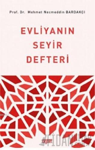 Evliyanın Seyir Defteri