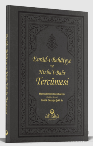 Evrad-ı Behaiyye ve Hizbu'l-Bahr Tercümesi (Ciltli) Şahı Nakşibend Muh