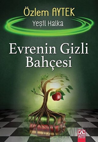 Evrenin Gizli Bahçesi - Yeşil Halka