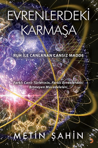 Evrenlerdeki Karmaşa Metin Şahin