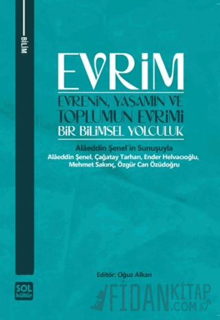 Evrim - Evrenin, Yaşamın ve Toplumun Evrimi
