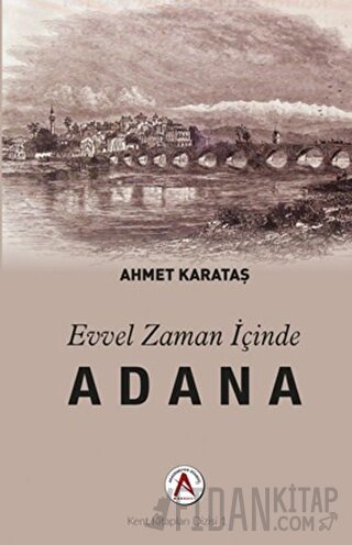 Evvel Zaman İçinde Adana