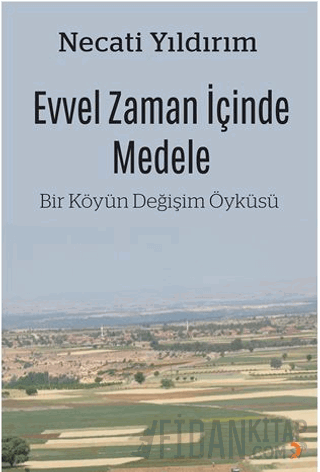 Evvel Zaman İçinde Medele