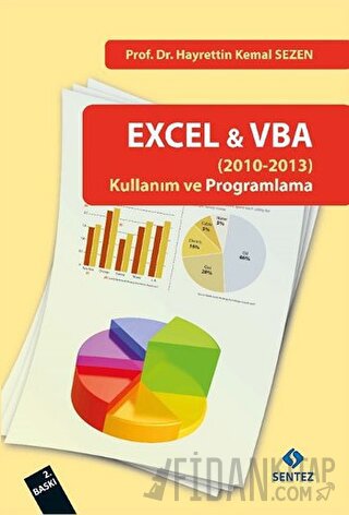 Excel 2010 - VBA Kullanım ve Programlama Hayrettin Kemal Sezen