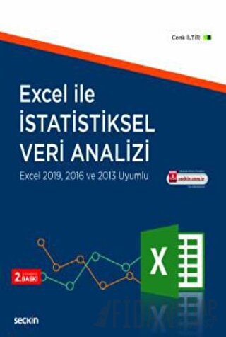 Excel ile İstatistiksel Veri Analizi Excel 2019, 2016 ve 2013 Uyumlu C