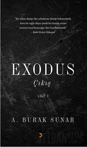 Exodus : Çıkış - Cilt 1