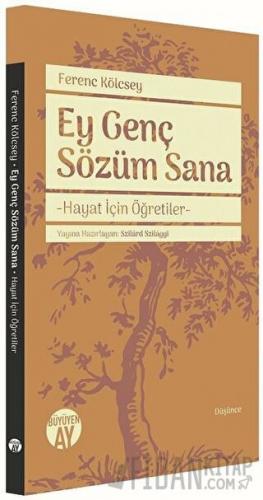 Ey Genç Sözüm Sana