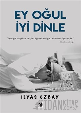 Ey Oğul İyi Dinle