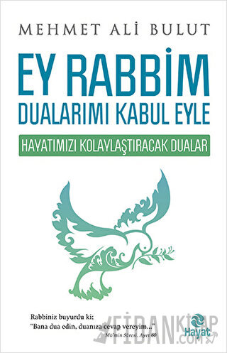 Ey Rabbim Dualarımı Kabul Eyle