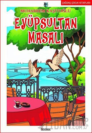 Eyüpsultan Masalı