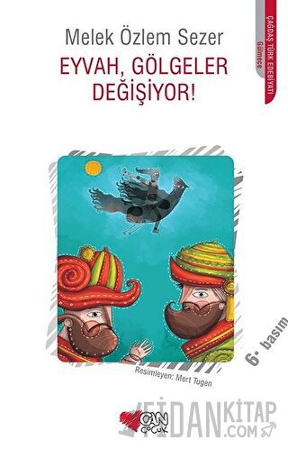 Eyvah, Gölgeler Değişiyor!