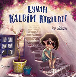 Eyvah Kalbim Kırıldı!