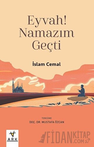 Eyvah! Namazım Geçti