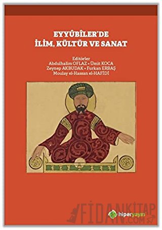 Eyyubiler’de İlim, Kültür ve Sanat