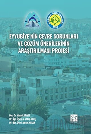 Eyyubiye'nin Çevre Sorunları ve Çözüm Önerilerinin Araştırılması Projesi
