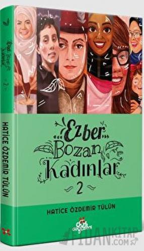 Ezber Bozan Kadınlar 2 (Ciltli)