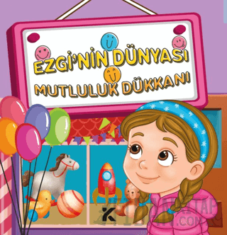 Ezgi'nin Dünyası Mutluluk Dükkanı