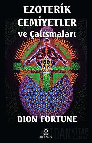 Ezoterik Cemiyetler ve Çalışmaları