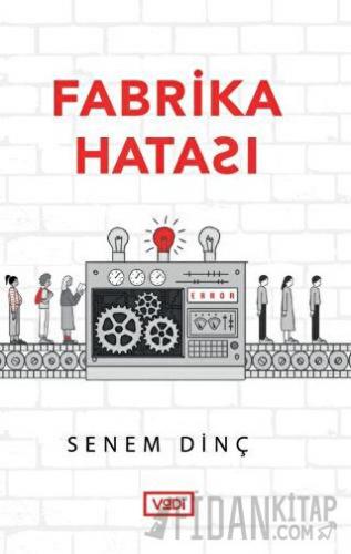 Fabrika Hatası