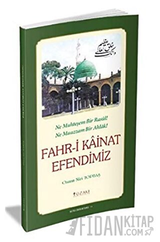 Fahr-i Kainat Efendimiz