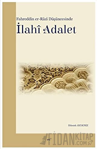 Fahreddin er-Razi Düşüncesinde İlahi Adalet