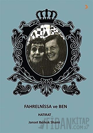 Fahrelnissa ve Ben