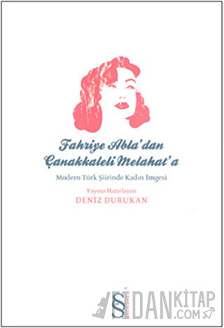 Fahriye Abla’dan Çanakkaleli Melahat’a
