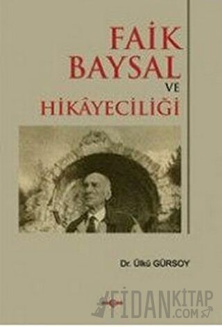 Faik Baysal ve Hikayeciliği