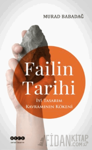 Failin Tarihi - İyi Tasarım Kavramının Kökeni