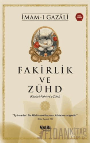 Fakirlik ve Zühd - İmam Gazali