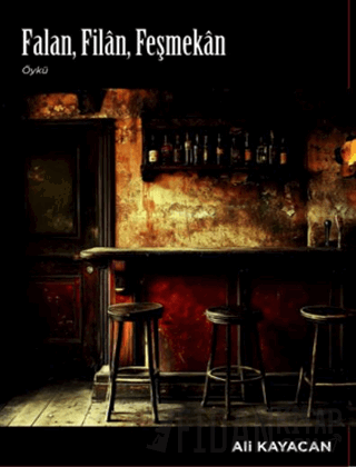 Falan ,Filân ,Feşmekân