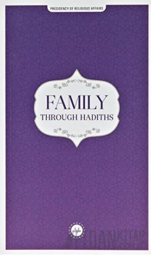 Family Through Hadiths (Hadislerle Aile) İngilizce Kolektif