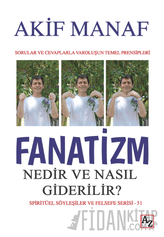Fanatizm Nedir ve Nasıl Giderilir?
