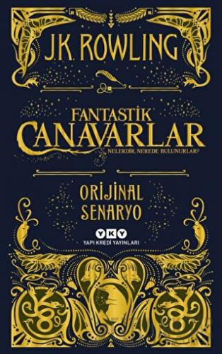 Fantastik Canavarlar Nelerdir, Nerede Bulunurlar?