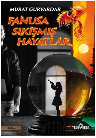 Fanusa Sıkışmış Hayatlar